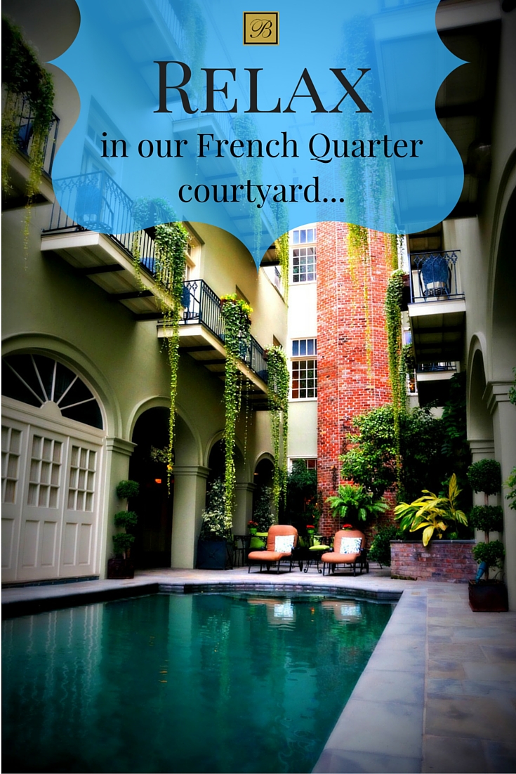 Relax in our beautiful French Quarter courtyard or take a dip in Bienville House Hotel's salt water pool when you visit New Orleans this summer.